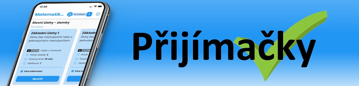 Aplikace pomáhá rodičům s přípravou dětí na matematiku na 2. stupni ZŠ - kompletní doučování k přijímačkám na střední a gympl