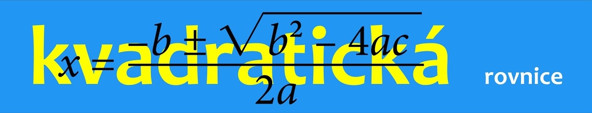 Kvadratická rovnice - matematika pro 2. stupeň ZŠ