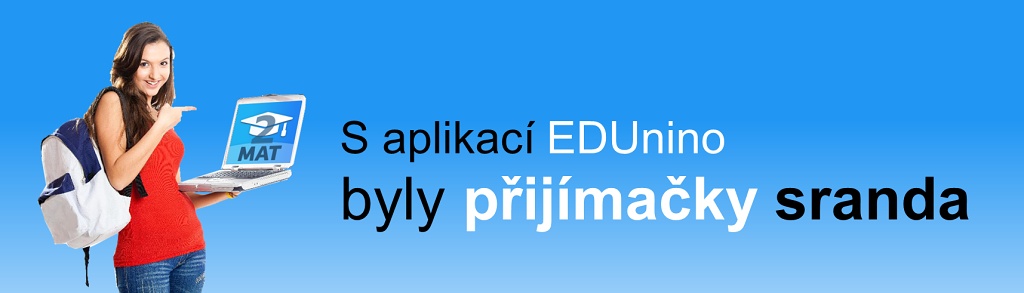 S aplikací EDUnino byly přijímačky z matematiky easy.