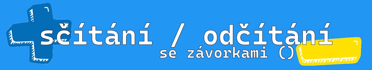 Sčítání a odčítání přirozených čísel se závorkami - matematika pro 2. stupeň ZŠ